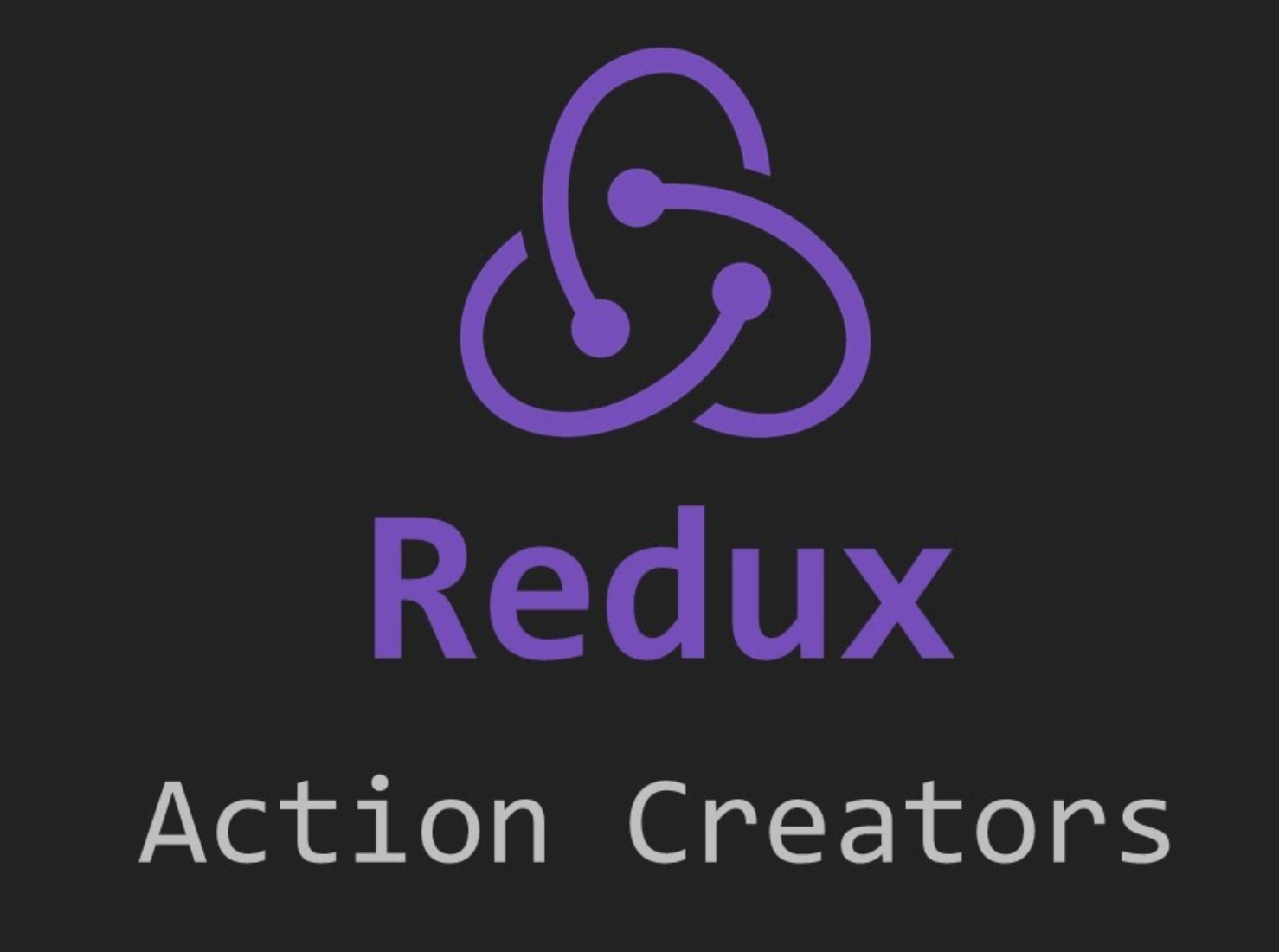 Action Creator